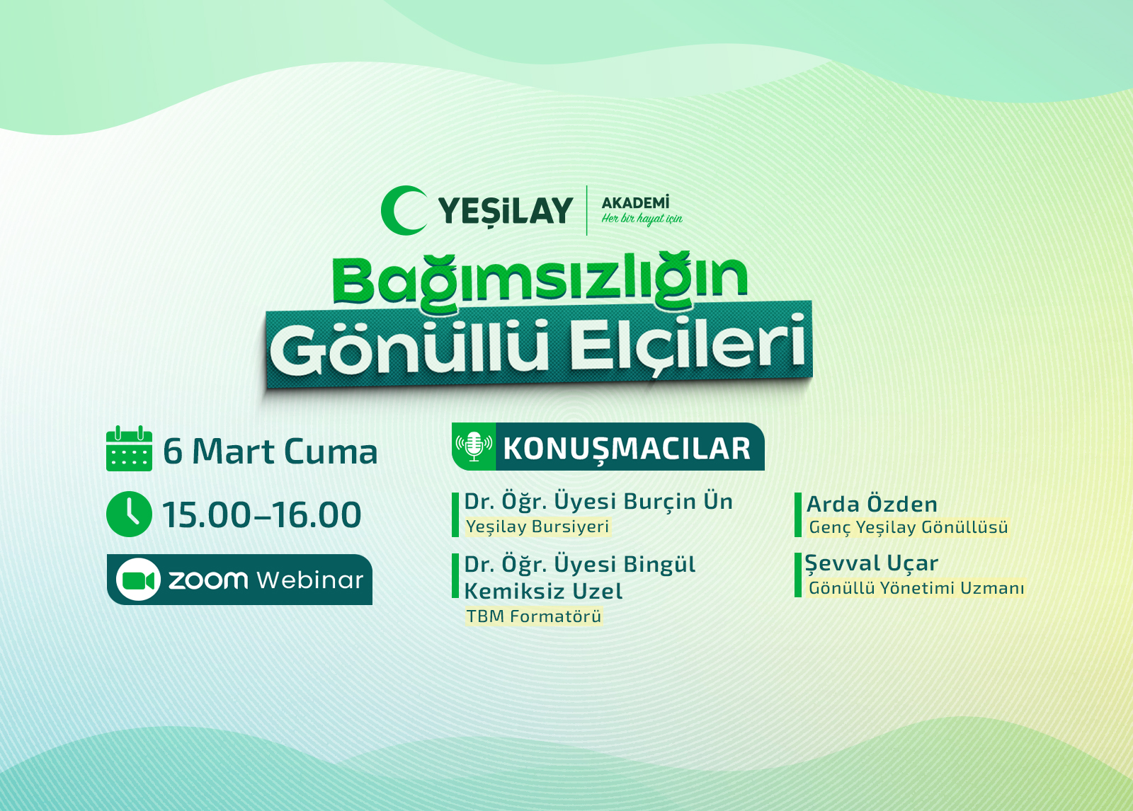BAĞIMSIZLIĞIN GÖNÜLLÜ ELÇİLERİ